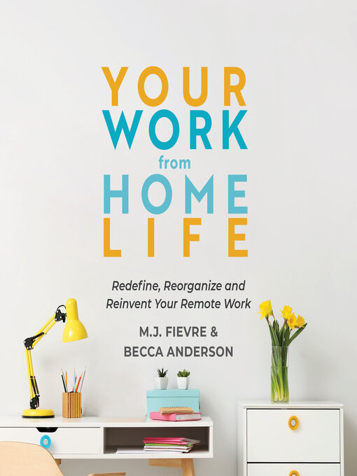 Title details for Your Work from Home Life by MJ Fievre - Available